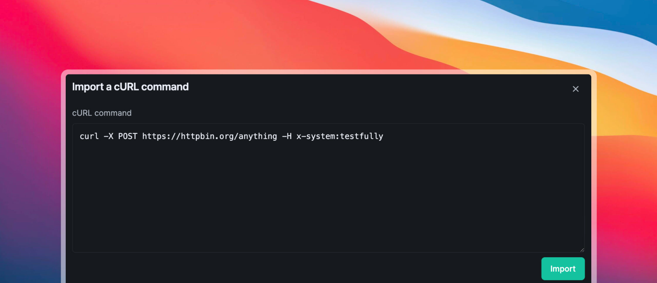 Screenshot of the new Import cURL command feature of Testfully